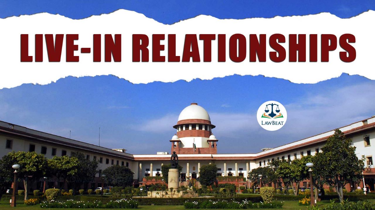 PIL In Supreme Court Seeks Mandatory Drafting of Guidelines For Registration of Live-In Partnerships PIL In Supreme Court Seeks Mandatory Drafting of Guidelines For Registration of Live-In Partnerships